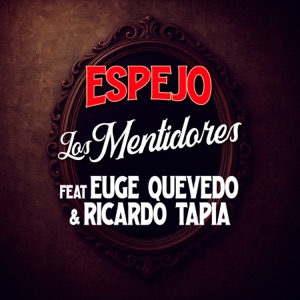 Espejo (feat. Eugenia Quevedo & Ricardo Tapia)