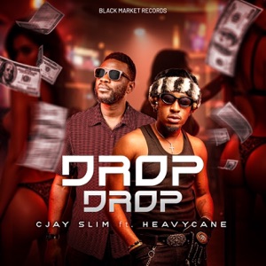 Drop Drop (feat. Heavy Cane)