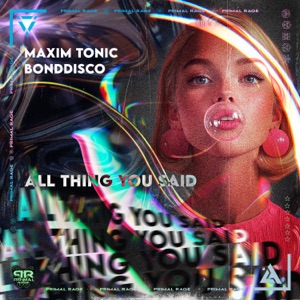 All Thing You Said - Single