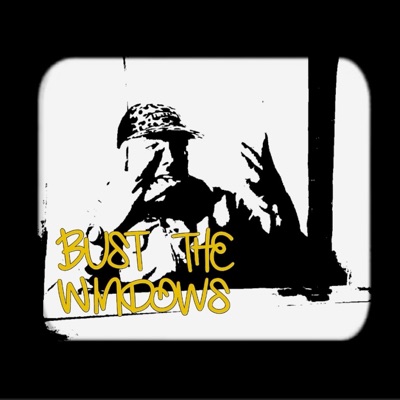 Bust The Windows - Single