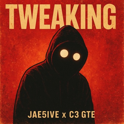 Tweaking (feat. C3 GTE) - Single