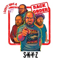 Back Order (i don't give a) (feat. Dj Horg) - Single - Skyz