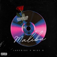 MALIBU - Single - LAKE$IDE & Mike G