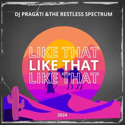 Like That (feat. The Restless Spectrum) [Extended Mix] - Single