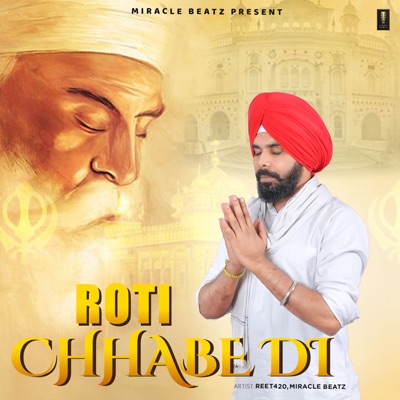 Roti Chhabe Di - Single