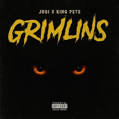Grimlins (feat. Jugi & King Pete) - Single