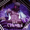 Rei Celestial - Single