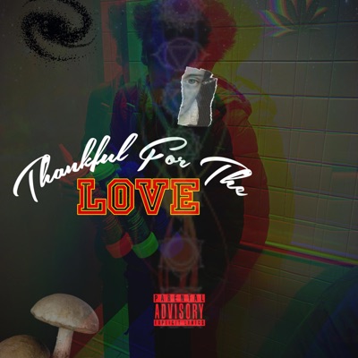 Thankful for the Love - Single