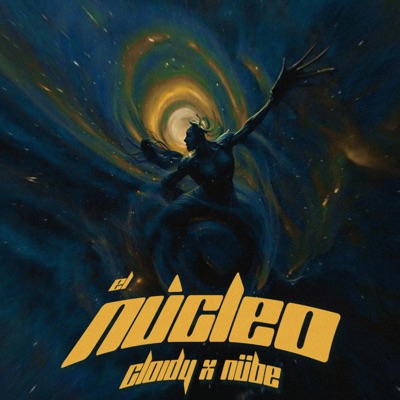 El Núcleo (feat. Cloidy) - Single