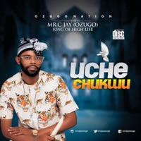 Uche Chukwu (Live) - Single - Mr C-jay
