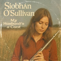 My Husband's A Cunt (1979) (feat. Siobhan O'Sullivan) - Single - Lost Vinyl Revival