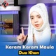 Karam Karam Maula Single