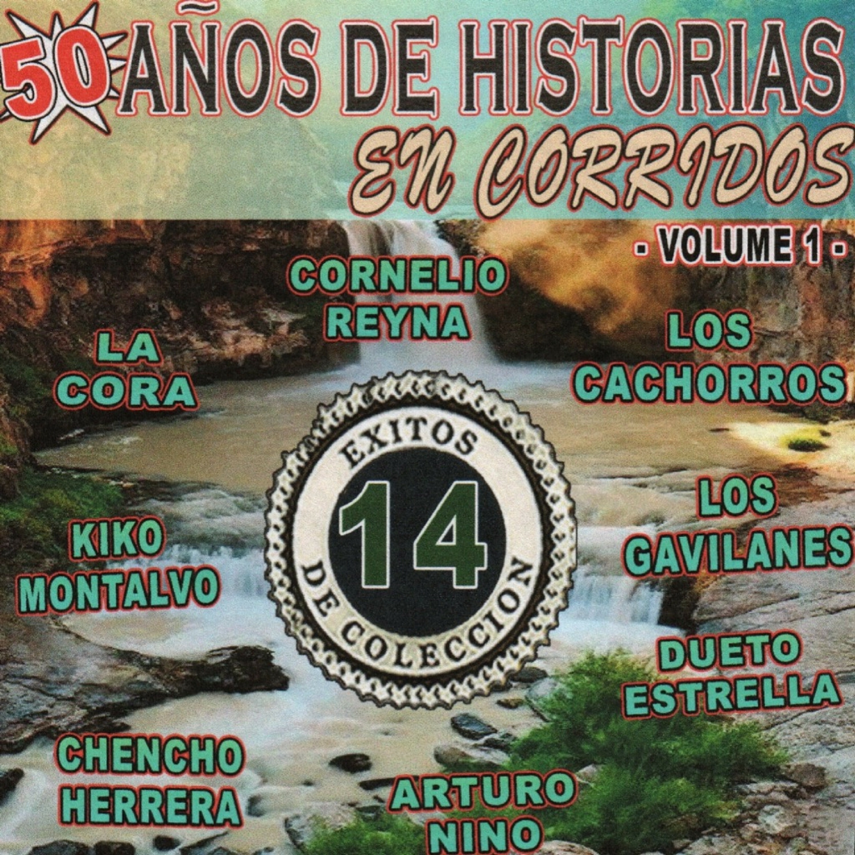 50 Años de Historias en Corridos Vol. 1