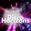 FAST EDM - Disco Horizons