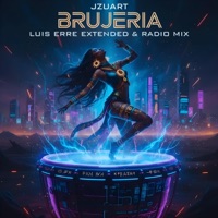 BRUJERÍA (Luis Erre Remixes) - Single - J Zuart & Luis Erre