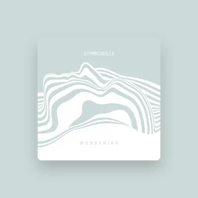 Listen to Symbiosis 5, watch music videos, read bio, see tour dates & more!