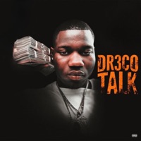DR3CO TALK - LilDr3co