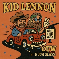 OTW (feat. Hugh Glass) - Single - Kid Lennon