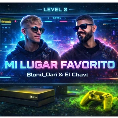 Mi Lugar Favorito (feat. Blondari & El Chavi) - Single