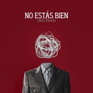 No Estás Bien
