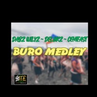BURO MEDLEY - Single - Dabz Wilyz