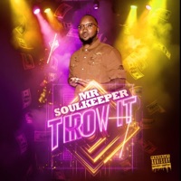 Throw It - Single - Mr.Soulkeeper