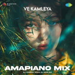 Ve Kamleya (Amapiano Mix)