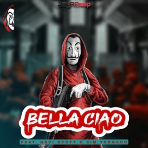 Bella Ciao (feat. Sim Tornado & Gavi Scott)