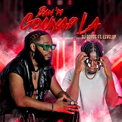 BAN'M GOUYAD LA (feat. LEVEL UP) - Single