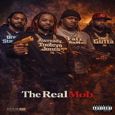 The Real Mob (feat. Dre Stacks, Fatz Tha Man & Corleone Gutta) - Single