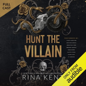 Hunt the Villain: A Dark MM College Mafia Romance (Unabridged)