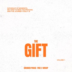 The Gift, Vol. 1 - EP