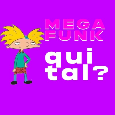 MEGA FUNK QUI TAL? - Single