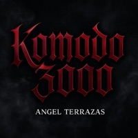 Komodo 3000 - Single - Angel Terrazas