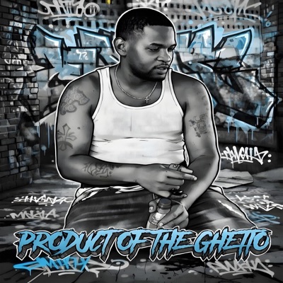 Product Of The Ghetto