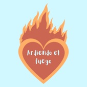 Ardiendo el fuego artwork