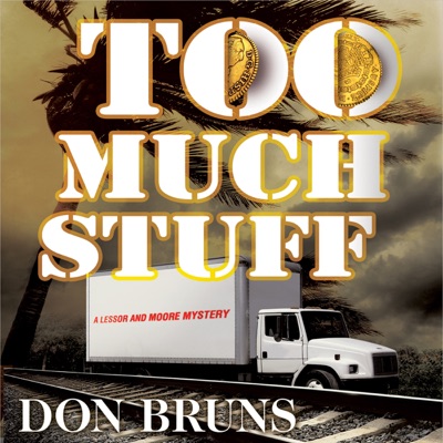 Too Much Stuff (Unabridged)