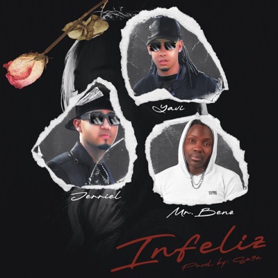 Infeliz (feat. Mr.Benz) - Single