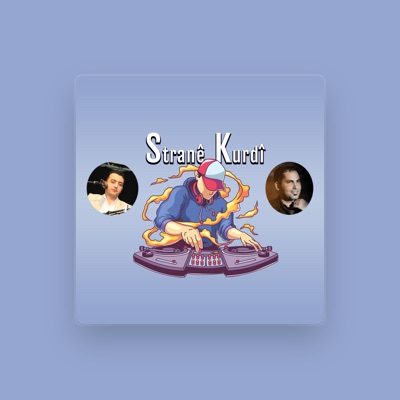 Listen to Strane Kurdi, watch music videos, read bio, see tour dates & more!