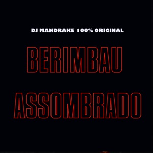 Berimbau Assombrado