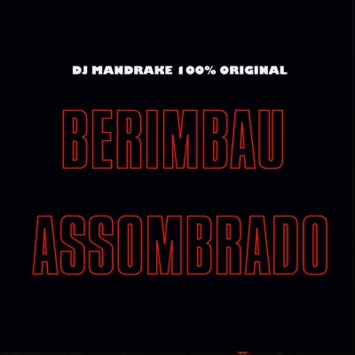 Berimbau Assombrado - Single