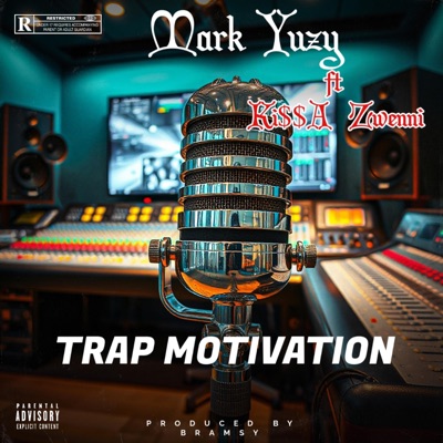 Trap Motivation (feat. Ki$$a Zweni) - Single