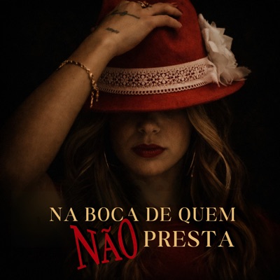 Na Boca de Quem Não Presta - Single
