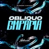 Oblíquo Empáfia (feat. Mc Hyaguinho) - Single