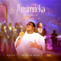 Anumneka Jesus (Live) - EP - PETER DE ROCK