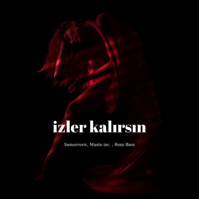 Samorrovic, Musto inc. & Roxy Bass - İzler Kalırsın 2.0