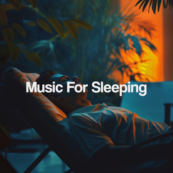 Music for Sleeping