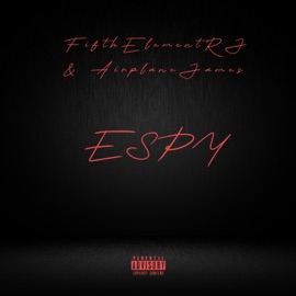 ESPY (feat. Airplane James) FifthElementRJ