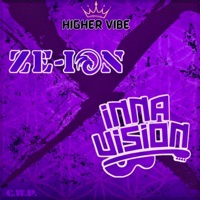 Higher Vibe (feat. Inna Vision) - Single - Ze-Ion