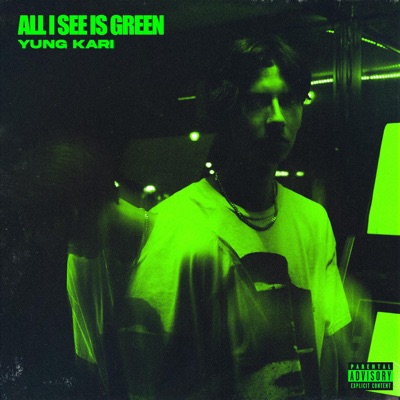 All I See Is Green